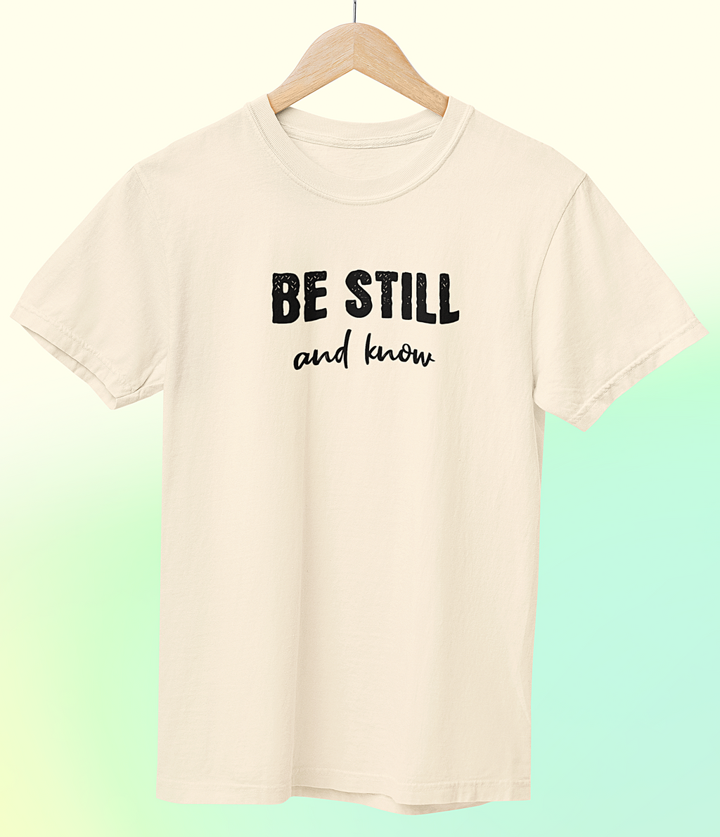 'Be Still and Know' Short Sleeve Crewneck T-Shirt