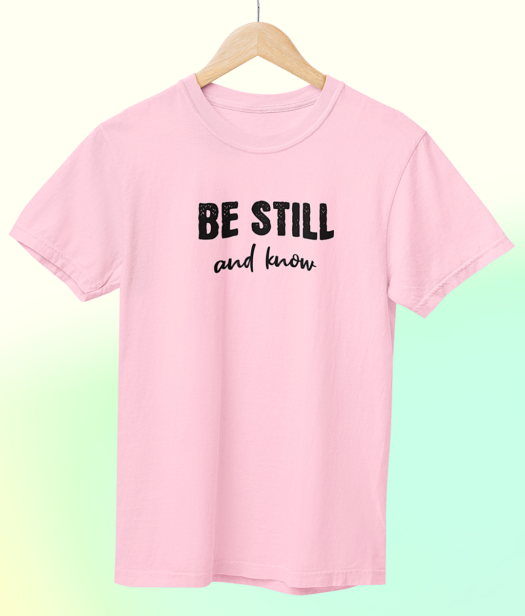 'Be Still and Know' Short Sleeve Crewneck T-Shirt