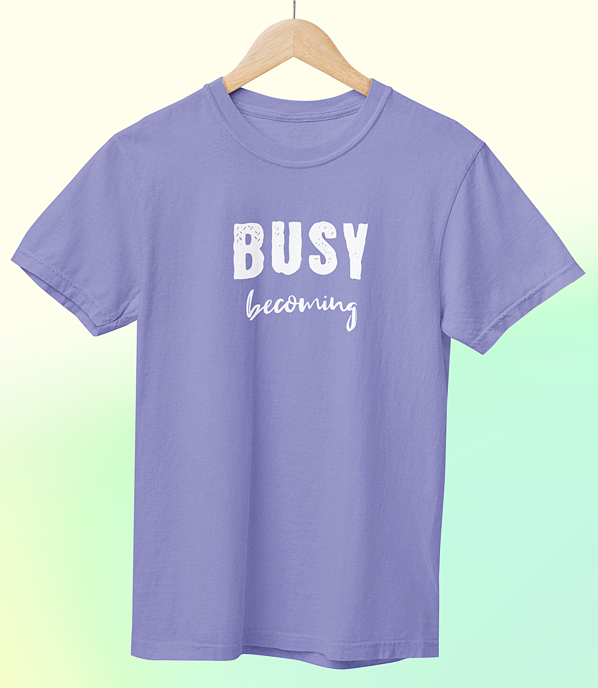 'Busy Becoming' Short Sleeve Crewneck T-Shirt