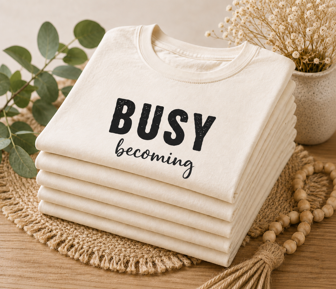 'Busy Becoming' Short Sleeve Crewneck T-Shirt