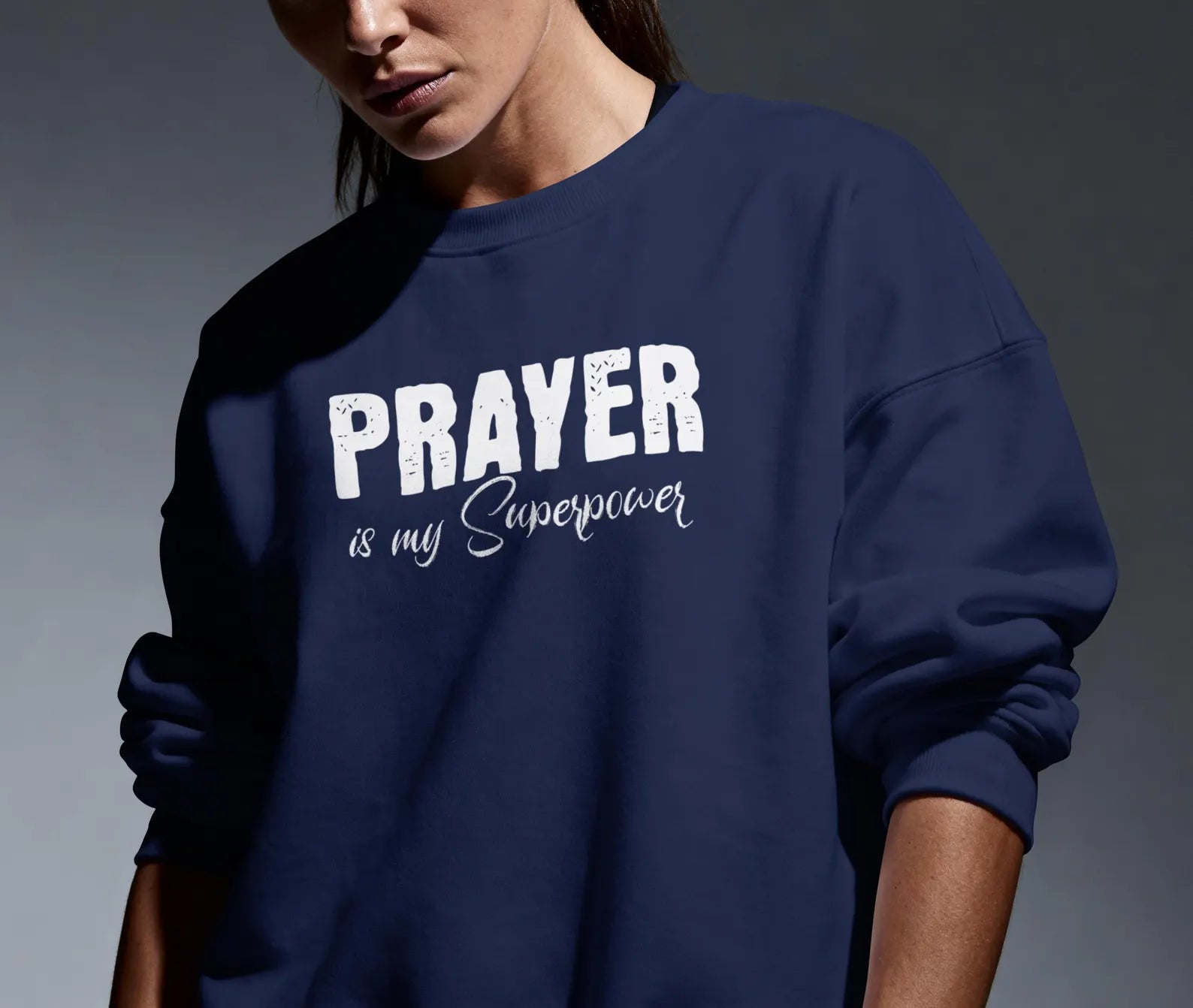 Prayer is my Superpower Crewneck