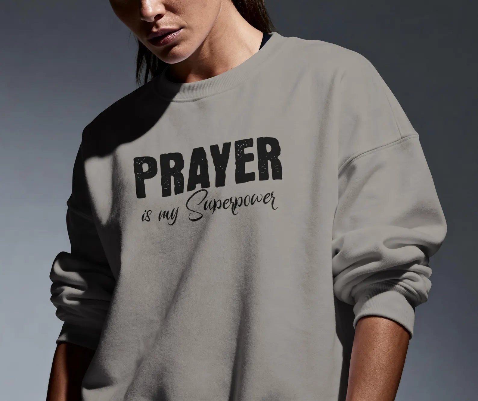 Prayer is my Superpower Crewneck