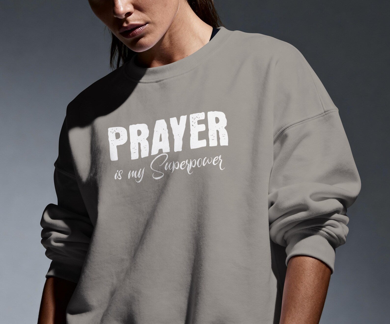 Prayer is my Superpower Crewneck