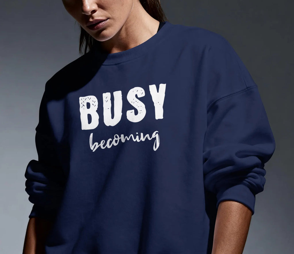 Busy Becoming Crewneck