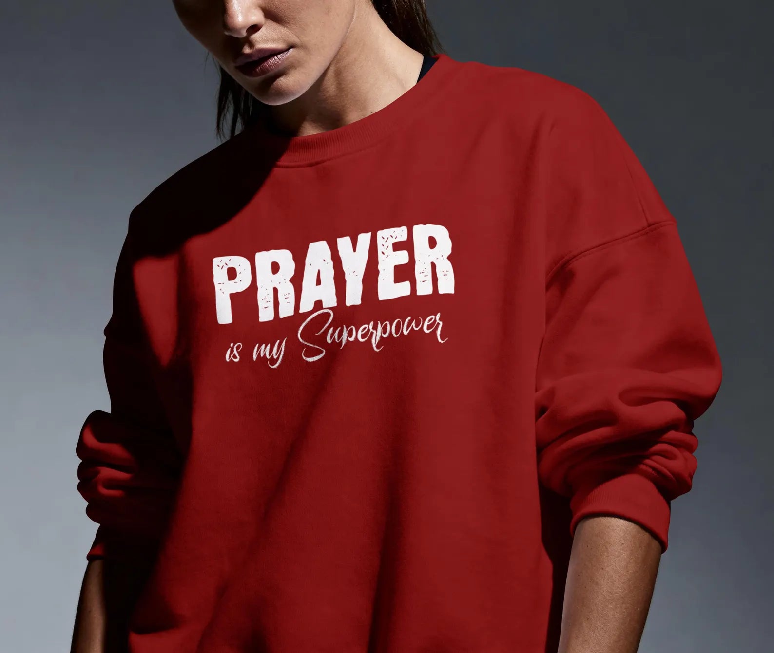 Prayer is my Superpower Crewneck