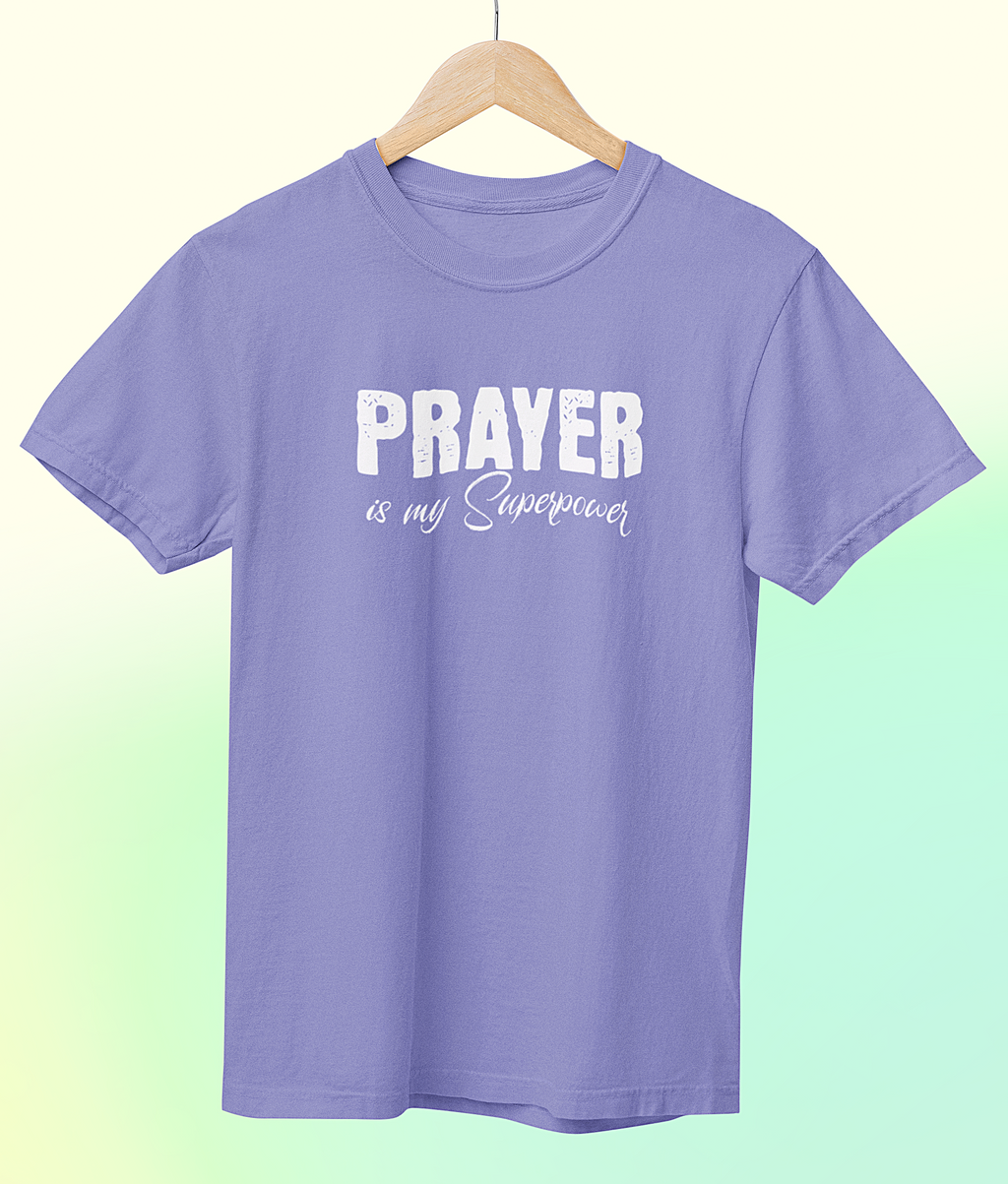 Prayer is my Superpower' Short Sleeve Crewneck T-Shirt