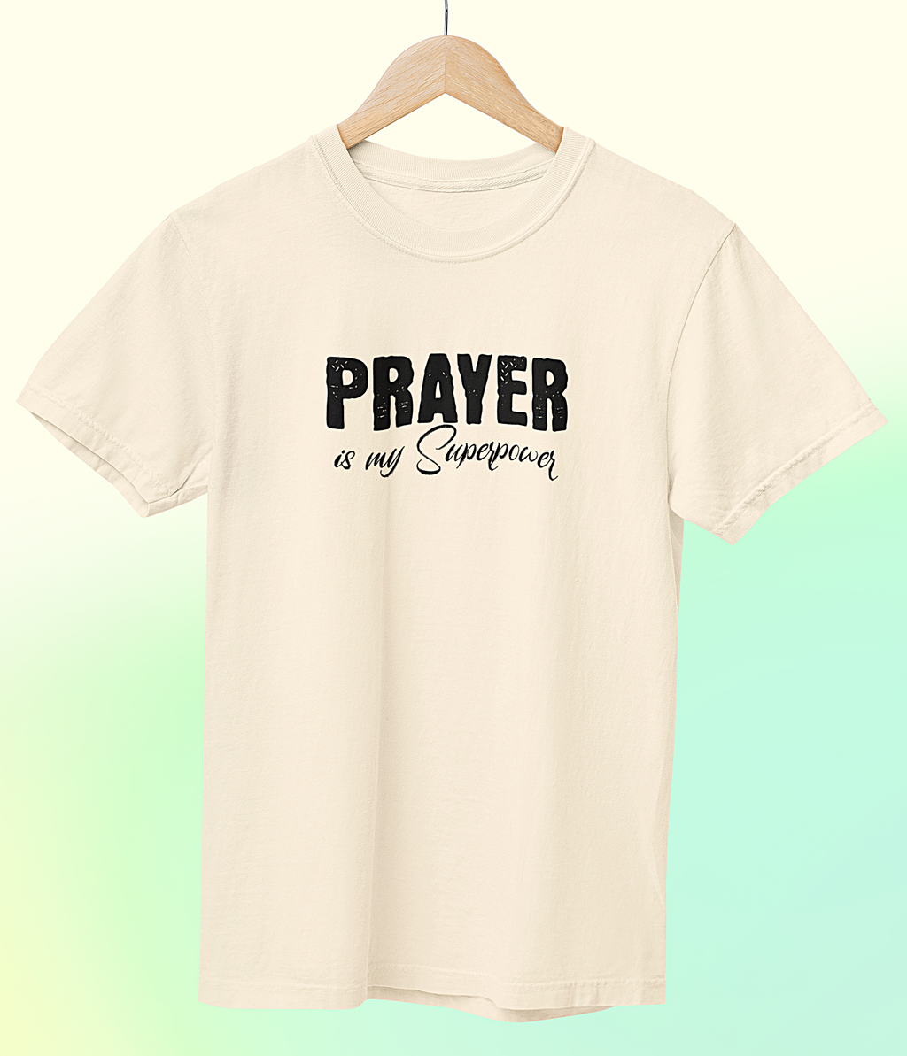 Prayer is my Superpower' Short Sleeve Crewneck T-Shirt