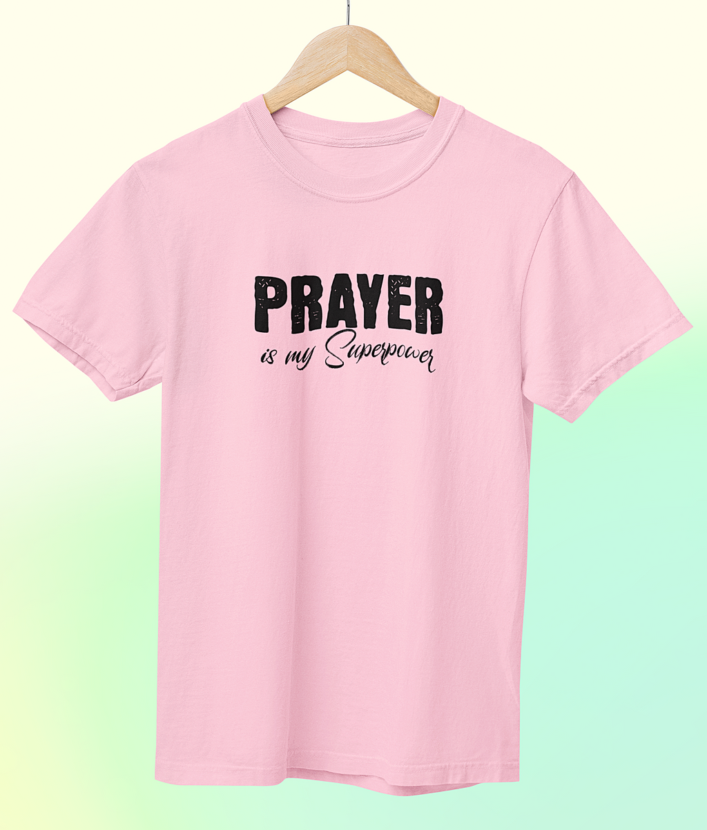 Prayer is my Superpower' Short Sleeve Crewneck T-Shirt